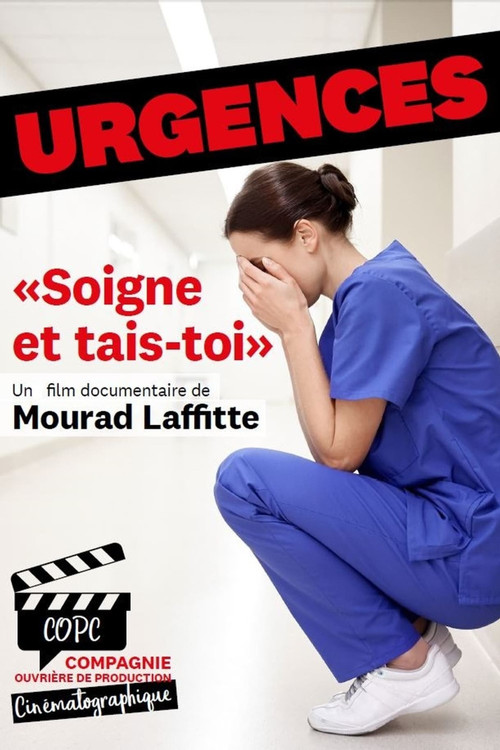 Movie poster for Urgences : Soigne et tais-toi (2019)