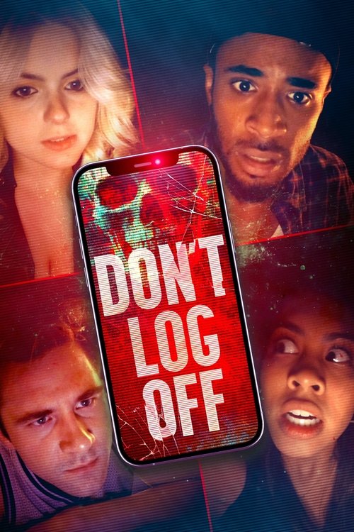 Movie poster for Don't Log Off (2025)