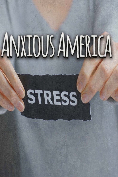 Movie poster for Anxious America (2019)