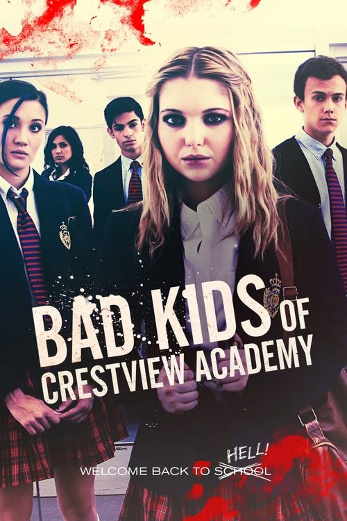 Movie poster for Bad Kids of Crestview Academy (2017)