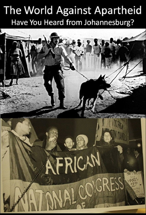 Series poster for The World Against Apartheid: Have You Heard from Johannesburg? (2012)