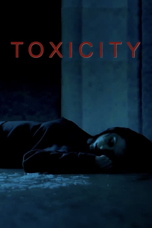 Movie poster for Toxicity (2019)