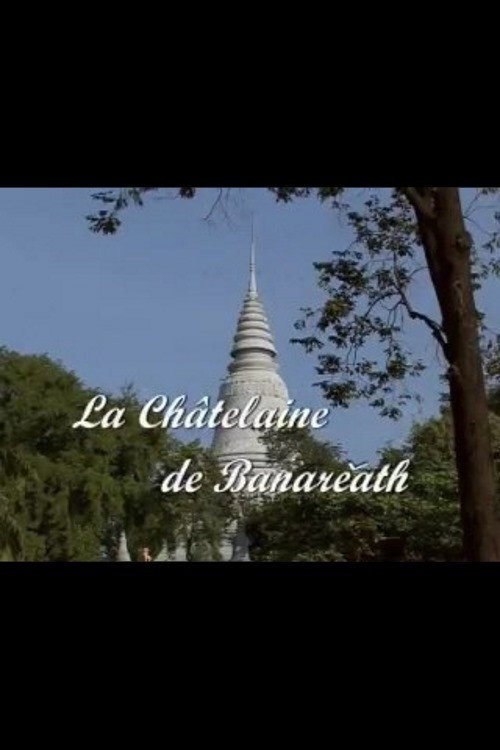 Movie poster for La Châtelaine de Banareath (2005)