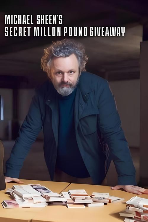Movie poster for Michael Sheen's Secret Million Pound Giveaway (2025)