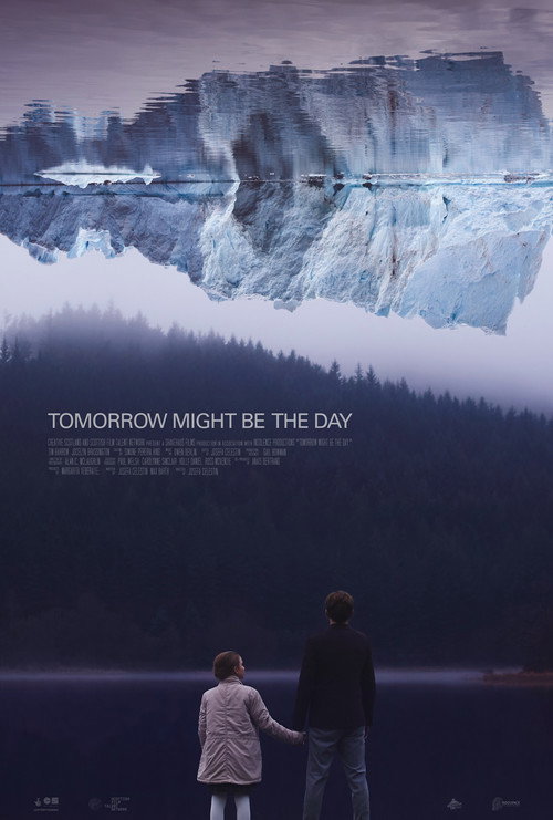 Movie poster for Tomorrow Might Be The Day (2018)