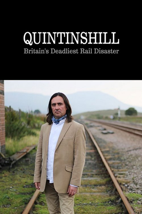 Movie poster for Quintinshill: Britain's Deadliest Rail Disaster (2015)