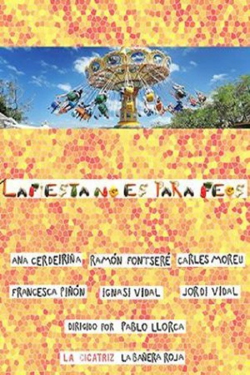 Movie poster for La fiesta no es para feos (2020)