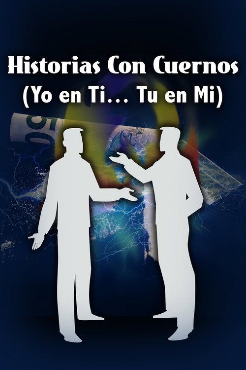 Movie poster for Historias con cuernos (Yo en ti-Tu en mi) (2013)