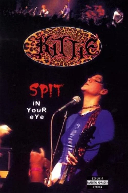 Movie poster for Kittie ‎– Spit In Your Eye (2000)