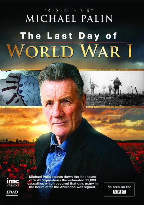 Movie poster for Timewatch: The Last Day of World War One‎ (2008)