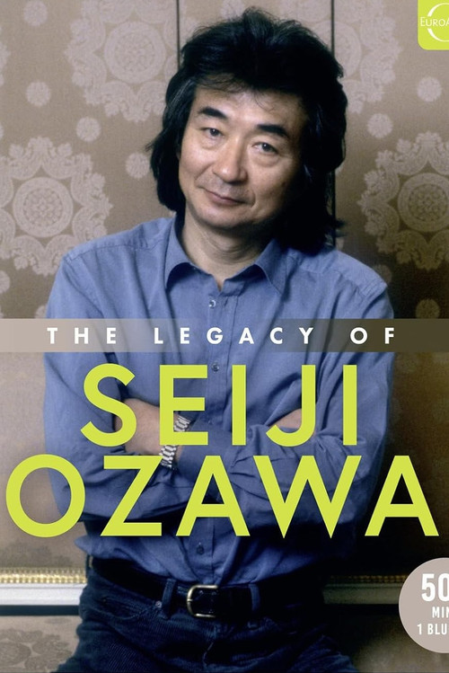 Movie poster for The Legacy of Seiji Ozawa (2024)