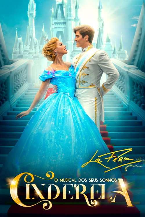 Movie poster for Cinderela - O Musical dos Seus Sonhos (2023)