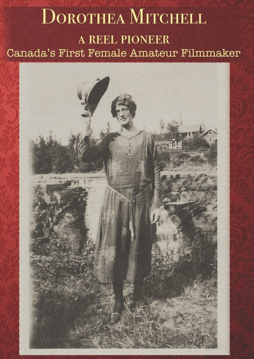 Movie poster for Dorothea Mitchell: A Reel Pioneer (2010)
