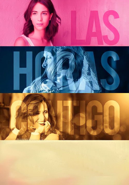 Movie poster for Las Horas Contigo (2015)