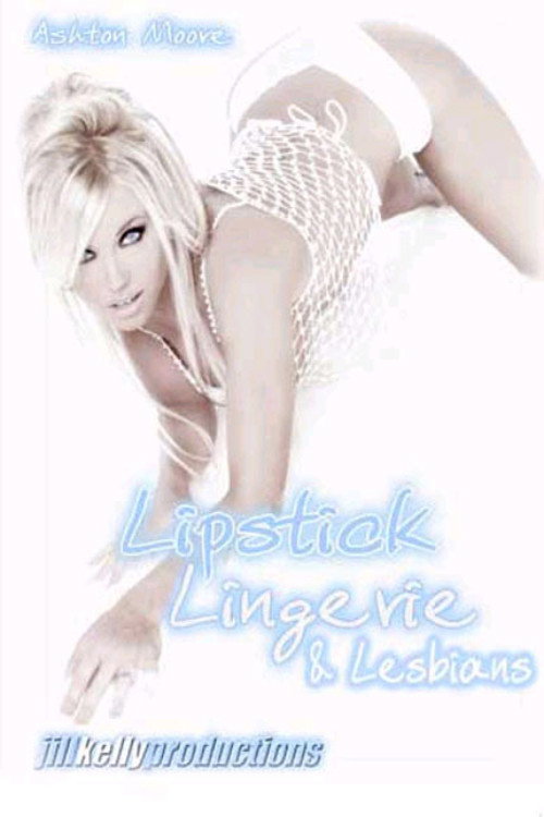 Movie poster for Lipstick Lingerie & Lesbians (2005)