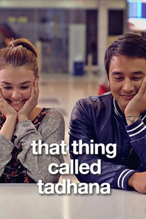 Movie poster for That Thing Called Tadhana (2015)