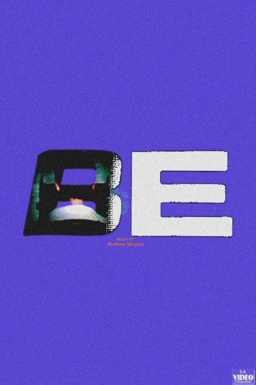 Movie poster for BE - VOLUME ONE (2026)