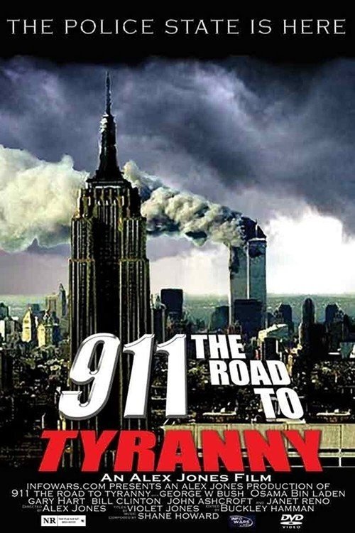 Movie poster for 911: The Road to Tyranny (2002)