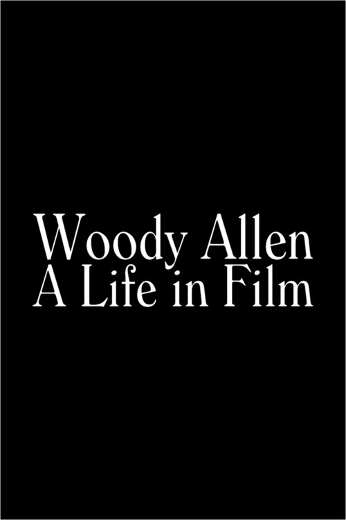 Movie poster for Woody Allen: A Life in Film (2002)