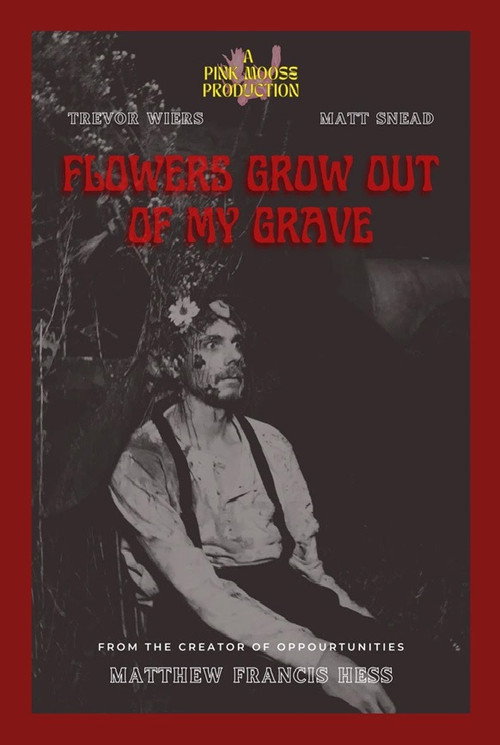 Movie poster for Flowers Grow Out of My Grave (2023)