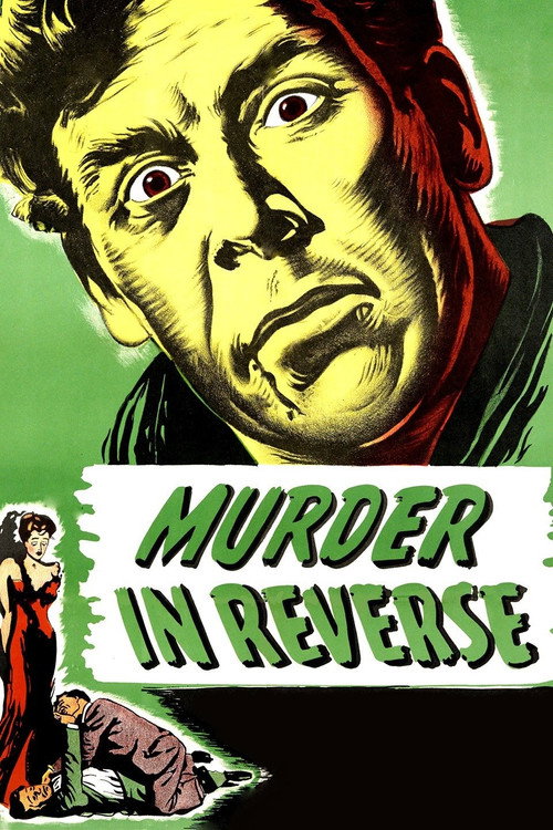 Movie poster for Murder in Reverse? (1945)