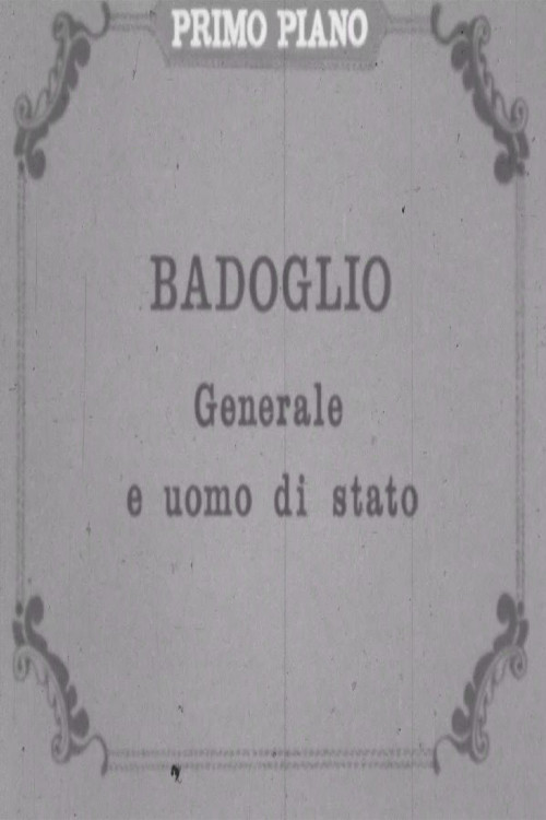 Movie poster for Badoglio: generale e uomo di stato (1963)