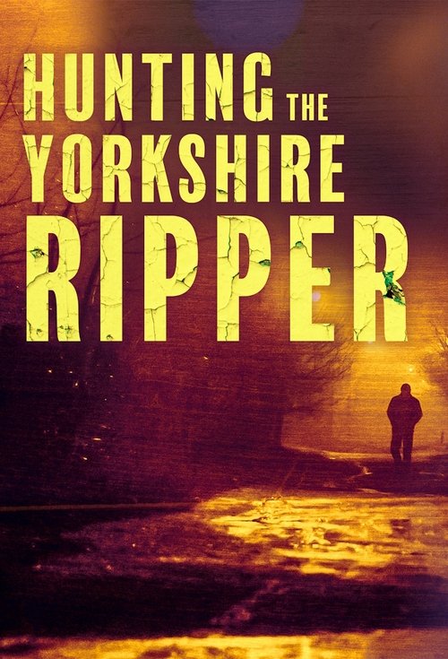 Series poster for Hunting The Yorkshire Ripper (2025)