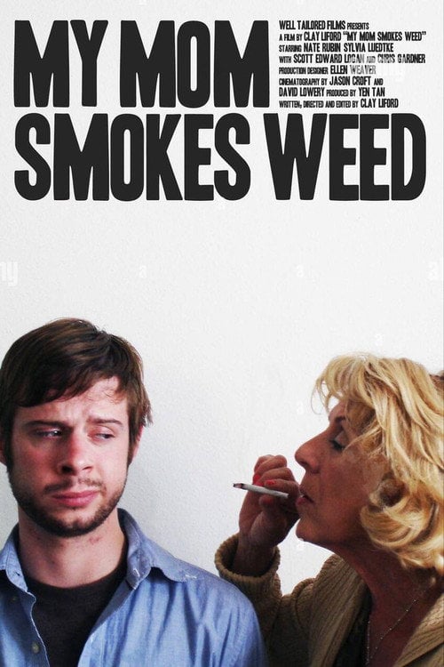 Movie poster for My Mom Smokes Weed (2008)