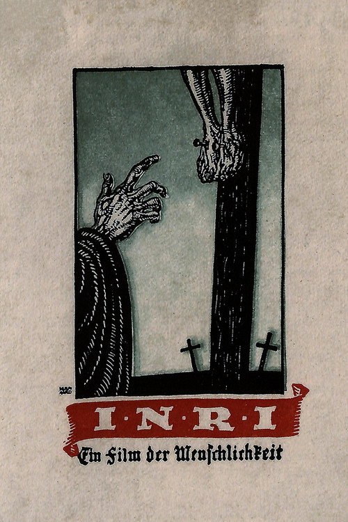 Movie poster for I.N.R.I. – A Film of Humanity (1923)