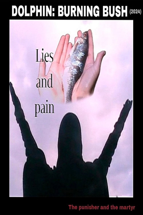 Movie poster for Dolphin: Burning bush (2024)