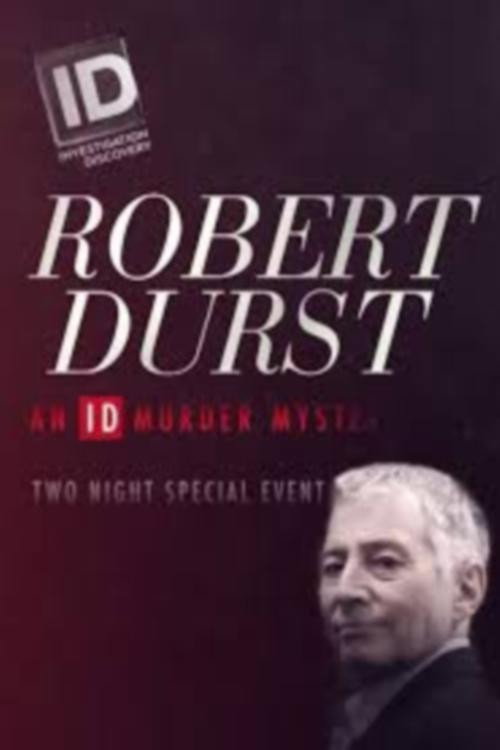 Movie poster for Robert Durst: An ID Murder Mystery (2019)