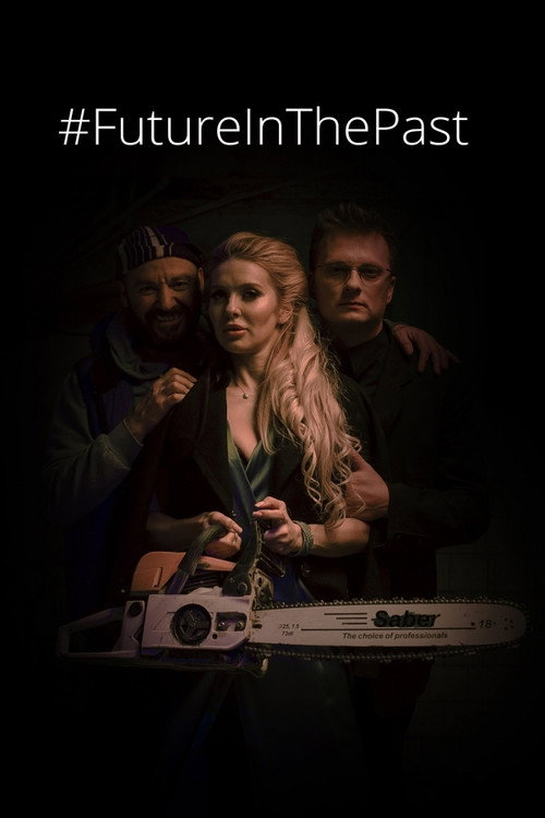 Movie poster for Future in the Past (2016)