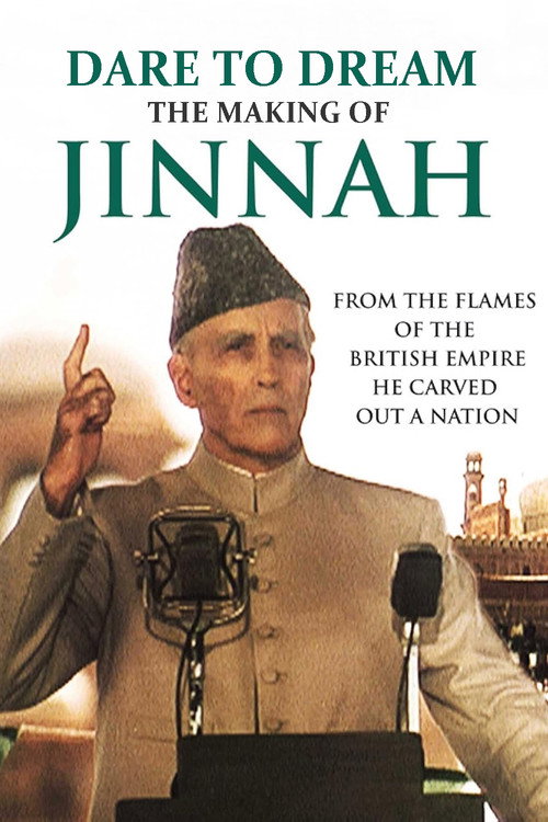 Movie poster for Dare To Dream: The Making of Jinnah (1998)