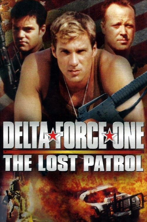 Movie poster for Delta Force One: The Lost Patrol (2000)