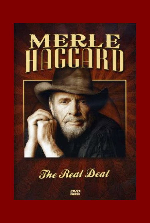 Movie poster for Merle Haggard: The Real Deal (2008)