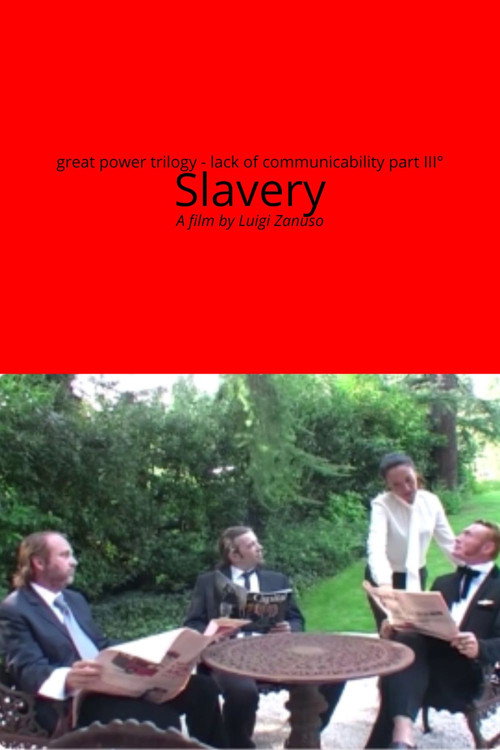 Movie poster for Lack of communicability part III° - Slavery (2014)