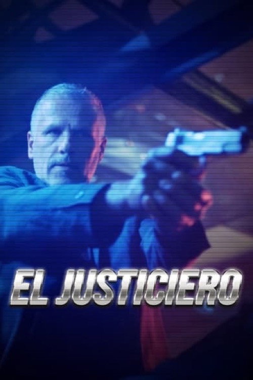Movie poster for El justiciero (2019)