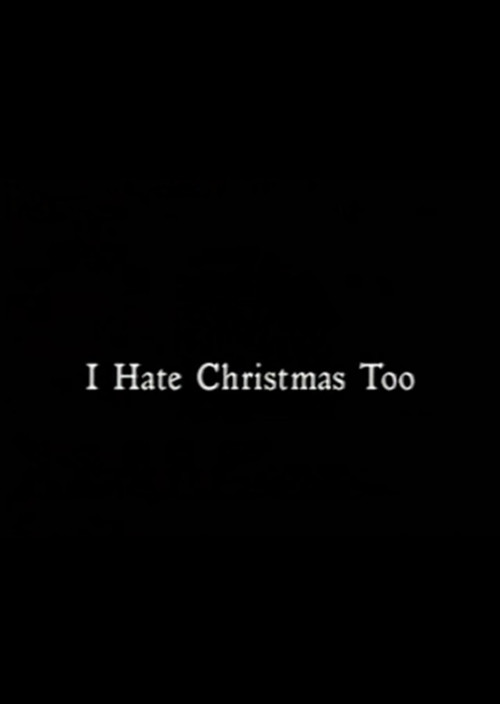 Movie poster for I Hate Christmas Too (1997)