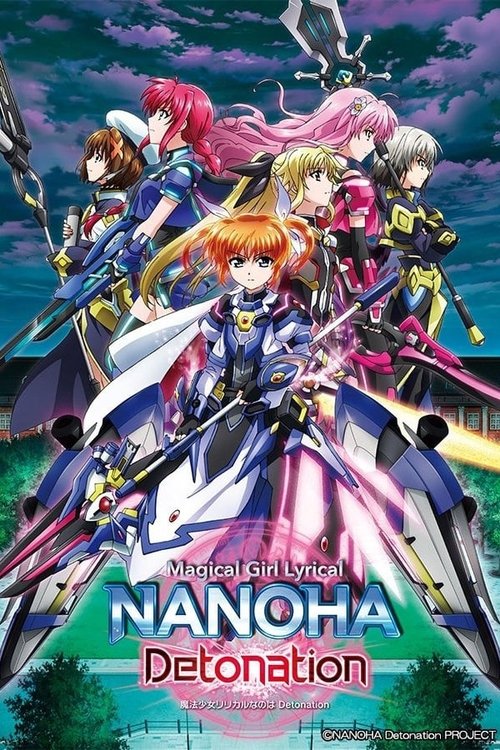 Movie poster for Magical Girl Lyrical Nanoha: Detonation (2018)