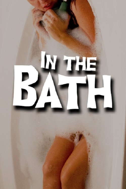 Movie poster for In The Bath (2023)