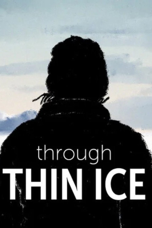 Movie poster for Through Thin Ice (2025)