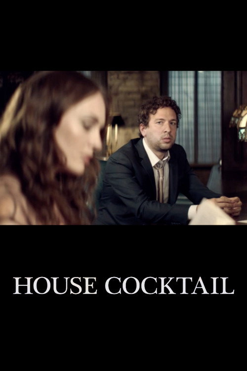 Movie poster for House Cocktail (2012)