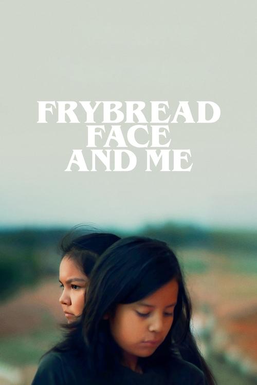 Movie poster for Frybread Face and Me (2023)