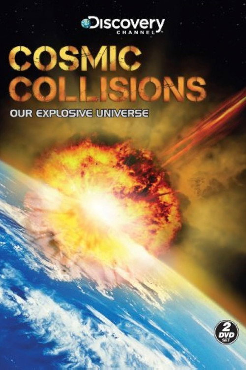 Movie poster for Cosmic Collisions (2006)