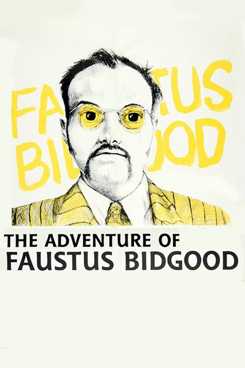 Movie poster for The Adventure of Faustus Bidgood (1986)