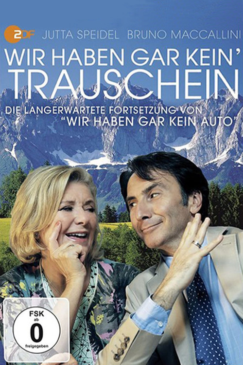 Movie poster for Wir haben gar kein' Trauschein (2013)