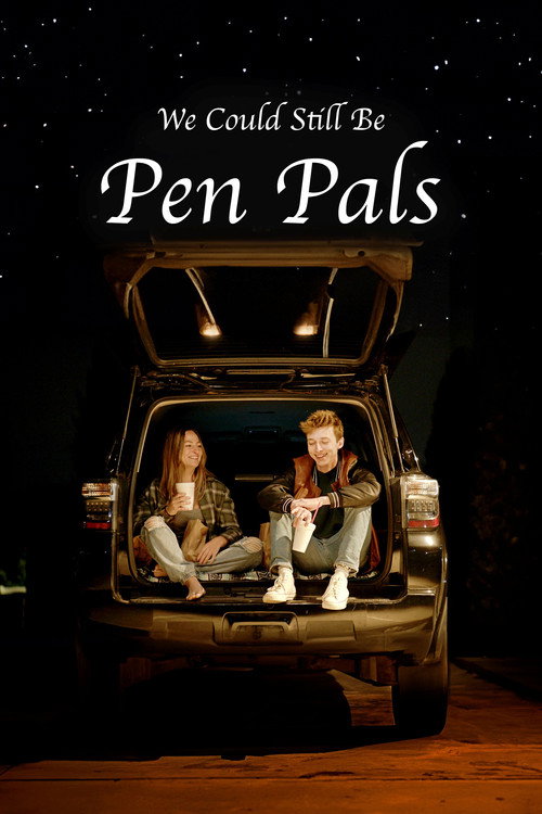 Movie poster for We Could Still Be Pen Pals (2024)