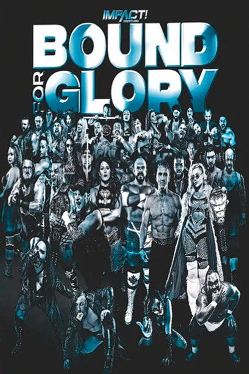 Movie poster for IMPACT Wrestling: Bound for Glory 2019 (2019)