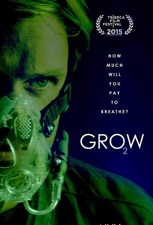 Movie poster for Grow (2015)