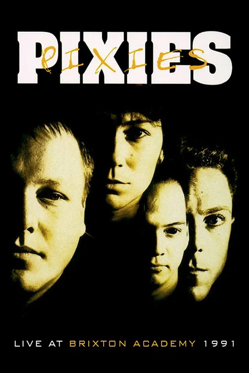 Movie poster for Pixies: Live at Brixton Academy 1991 (1991)